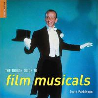 The Rough Guide to Film Musicals 1 (Rough Guide Reference) 1843536501 Book Cover