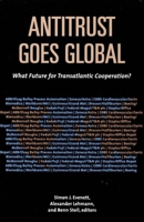 Antitrust Goes Global: What Future for Transatlantic Cooperation? 0815725019 Book Cover