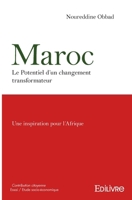 Maroc Le Potentiel d’un changement transformateur (French Edition) 2414544066 Book Cover