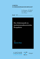 Der Arbeitsmarkt in Institutionentheoretischer Perspektive 3828203655 Book Cover