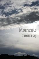 Moments 1502593777 Book Cover