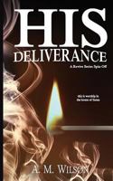 His Deliverance: A Revive Series Spin-Off 153098033X Book Cover