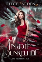 In die Dunkelheit: Eine düstere, paranormale Romanze mit Shiftern (Die Teufelsklaue) (German Edition) B0F8BSBJKV Book Cover