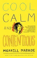 Cool, Calm & Contentious: Essays 0345518918 Book Cover