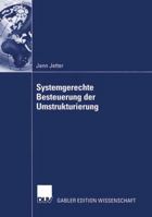 Systemgerechte Besteuerung der Umstrukturierung 3824483211 Book Cover