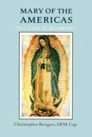 Mary of the Americas: Our Lady of Guadalupe 0818905433 Book Cover