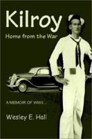 Kilroy: Home from the War 0595228372 Book Cover