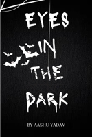 Eyes in the Dark B0CL2DT6T9 Book Cover