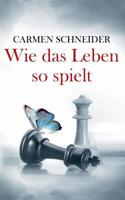 Wie Das Leben So Spielt (German Edition) 3738637788 Book Cover