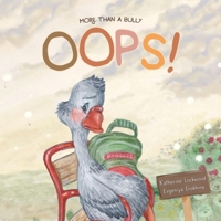 OOPS! More Than A Bully 1964836158 Book Cover