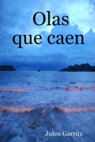 Olas que caen 1430324090 Book Cover