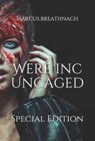 Were Inc Uncaged 1790416728 Book Cover