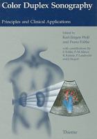 Color Duplex Sonography: Principles and Clinical Applications 0865775427 Book Cover