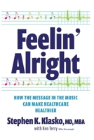 Feelin’ Alright B0BZFCJ8ZQ Book Cover