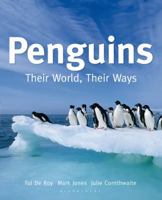 Penguins: Their World, Their Ways 1408152126 Book Cover
