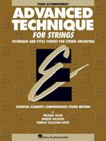Advanced Technique for Strings (Essential Elements Series): Piano Accompaniment 0634010565 Book Cover