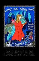 Little Red Riding Hood. Into the Forest Again 0615445977 Book Cover