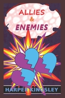 Allies & Enemies 1670801659 Book Cover