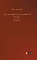 Little Journeys to the Homes of the Great - Volume 05 Little Journeys to the Homes of English Authors 1517231027 Book Cover