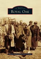 Royal Oak 0738577758 Book Cover