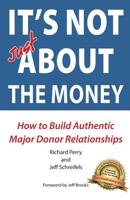It's Not Just About the Money 1503290972 Book Cover