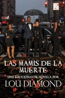 Las mamis De la muerte / Washington heights B08TRJMN74 Book Cover