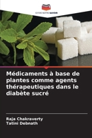 Médicaments à base de plantes comme agents thérapeutiques dans le diabète sucré (French Edition) 6206643352 Book Cover