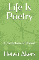 Life Is Poetry B0FJS8WZSW Book Cover
