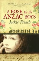 A Rose for the ANZAC Boys 0732285402 Book Cover