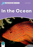 Dolphin Readers Level 4: In the Ocean 0194401138 Book Cover