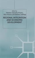 Regional Integration and Economic Development 0333774841 Book Cover