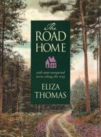 The Road Home: A Memoir 1565121694 Book Cover