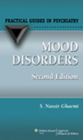 Mood Disorders: A Practical Guide (Practical Guides in Psychiatry) 0781727839 Book Cover