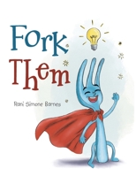 Fork Them B0G8H95WQ3 Book Cover