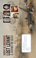 Lost Levant: A Journey of Ideas 1915023513 Book Cover