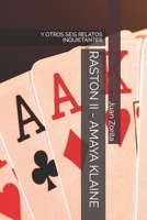 RASTON II - AMAYA KLAINE: Y OTROS SEIS RELATOS INQUIETANTES B0C2RVLVYT Book Cover