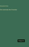 Die Anatomie des Frosches 3386336965 Book Cover