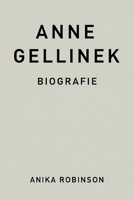 ANNE GELLINEK BIOGRAFIE: Gestaltung der Medienlandschaft Deutschlands und Europas (German Edition) B0FJ26C5WC Book Cover
