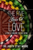 The Five Laws of Love: A Story of Enriching the Love Within B08M83XF74 Book Cover