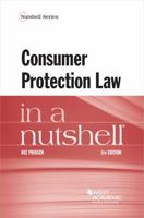 Consumer Protection Law in a Nutshell 1684674778 Book Cover