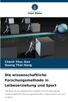 Die wissenschaftliche Forschungsmethode in Leibeserziehung und Sport (German Edition) 6207549880 Book Cover