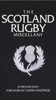 The Scotland Rugby Miscellany 1905326246 Book Cover