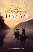 The Ferryman's Dream 0615613004 Book Cover