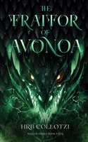 The Traitor of Avonoa 1962628205 Book Cover