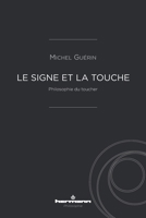 Le Signe et la touche: Philosophie du toucher B0CGH4S441 Book Cover