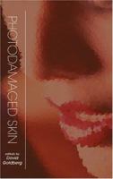 Photodamaged Skin 0824756770 Book Cover