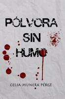 P�lvora sin humo 1500294748 Book Cover