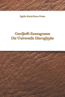 Gurdjieffs Enneagramm: Die Universelle Hieroglyphe B0BYM6LWSK Book Cover