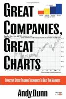 Great Companies, Great Charts: Effective Stock Trading Techniques to Beat the Markets 0595312756 Book Cover