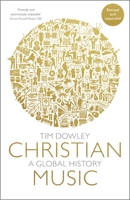 The Christians: An Illustrated History 080069841X Book Cover